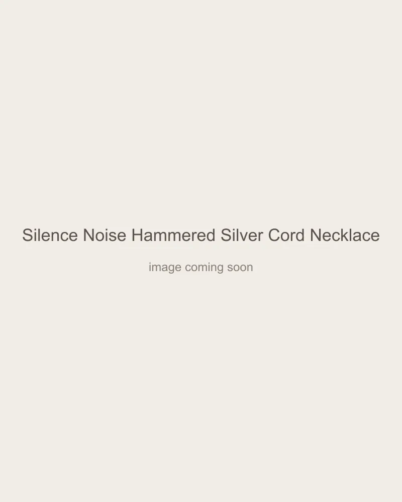 Silence Noise Hammered Silver Cord Necklace