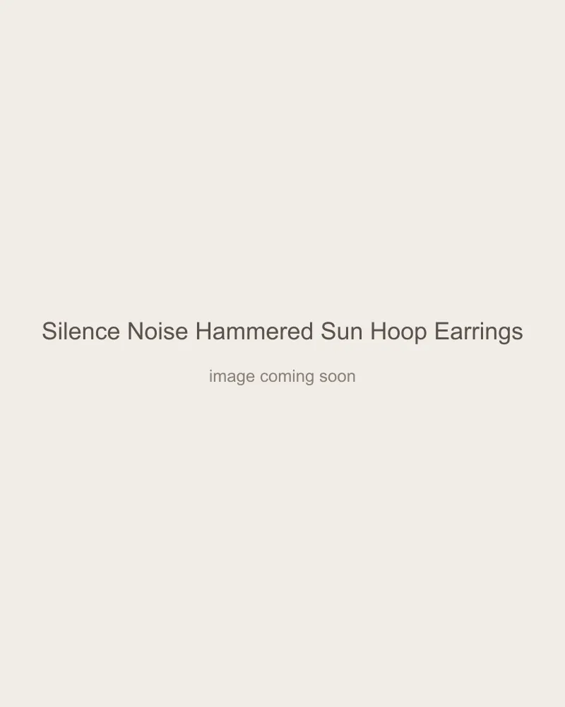 Silence Noise Hammered Sun Hoop Earrings