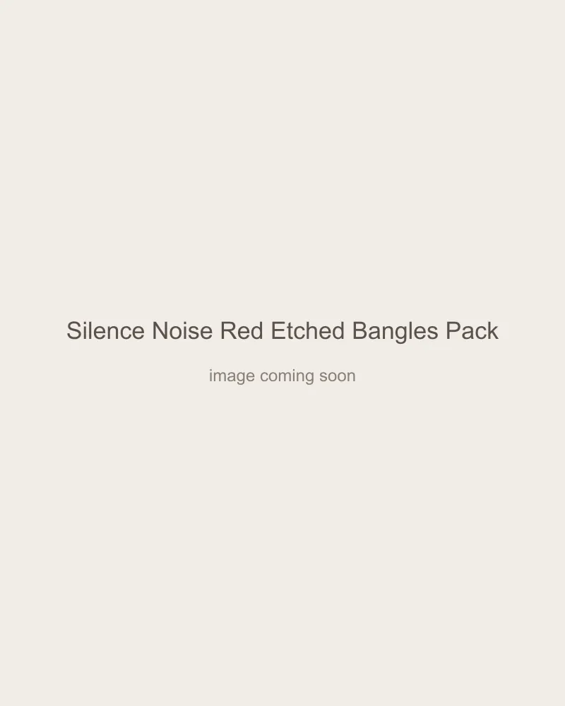 Silence Noise Red Etched Bangles Pack