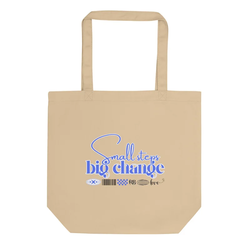 Small Steps Big Change Bag